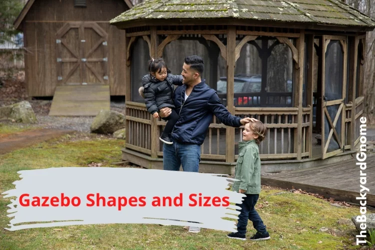 Gazebo Shapes and Sizes that You Should know